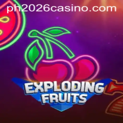 Unveiling ExplodingFruits: A New Gaming Sensation with a PH 2026 PH Twist