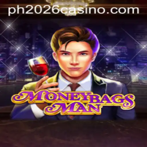 MoneybagsMan: A Thrilling Game for PH 2026 Enthusiasts