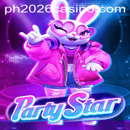 Introducing PartyStar: The Ultimate Party Experience of PH 2026 PH